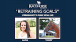 Featured image for “Stable Social Ep. 5 “Retraining Goals” Presented by the RRP”