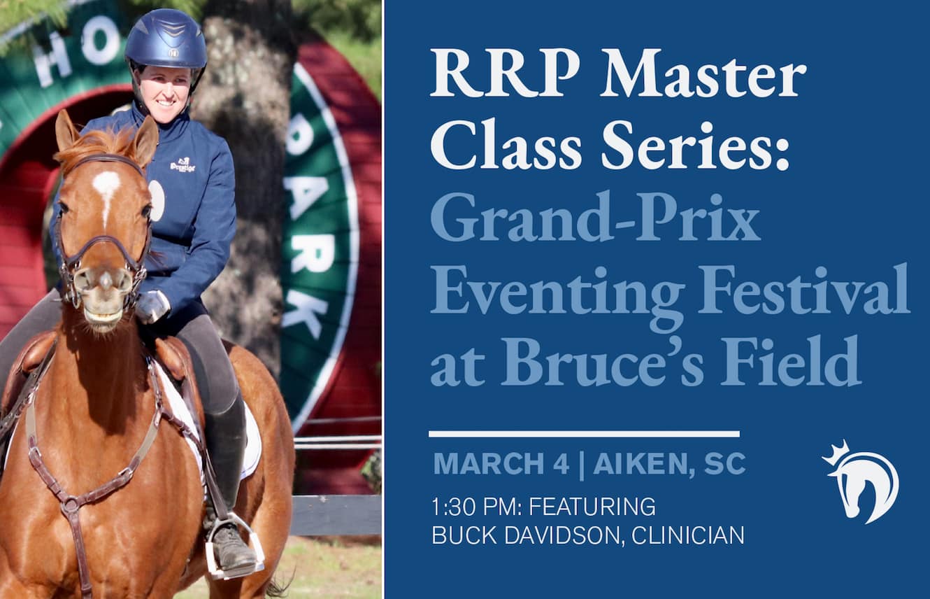 Featured image for “RRP Master Class at Grand-Prix Eventing Festival at Bruce’s Field Features Buck Davidson”